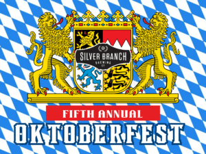 Background is a Bavarian flag with text depicting Silver Branch Brewing Fifth Annual Oktoberfest