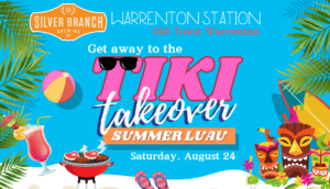 A tropical inspired background with words indicating a Silver Branch Warrenton Station event called Tiki Takeover on August 24th