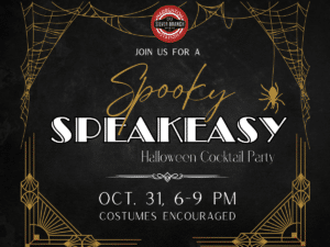 Black background with white and gold text indicating a Spooky Speakeasy at Silver Branch Brewing company October 31st 6 pm - 9 pm. Costumes are encouraged.